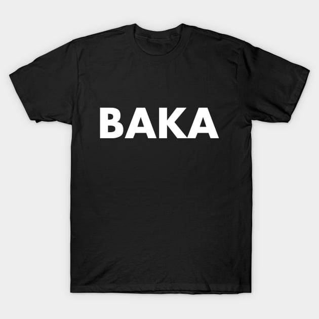 Baka T-Shirt by Niemand